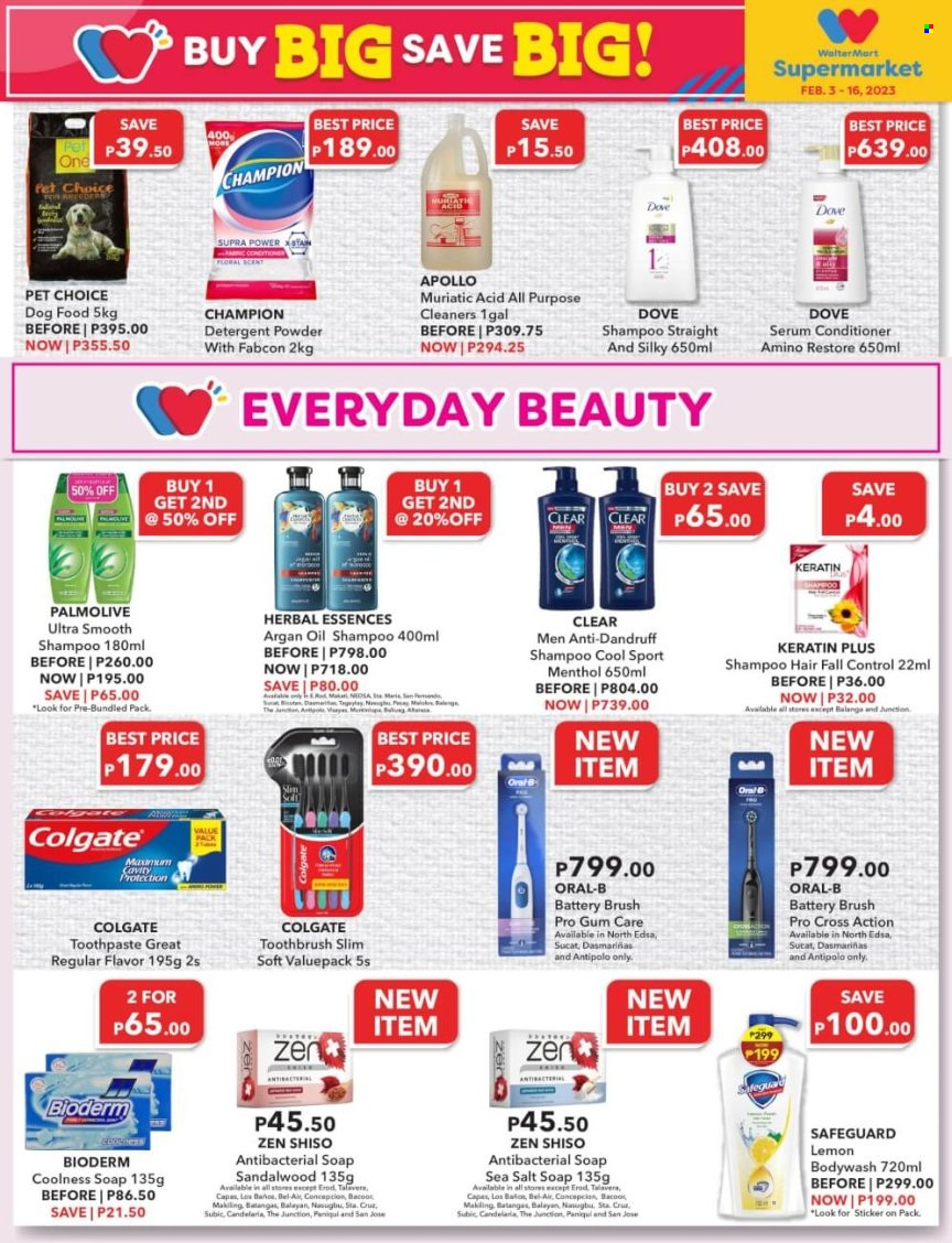 thumbnail - Walter Mart offer  - 3.2.2023 - 16.2.2023 - Sales products - Dove, sea salt, detergent, laundry powder, shampoo, antimicrobial soap, Avon, Palmolive, soap, Colgate, toothbrush, Oral-B, toothpaste, serum, conditioner, Herbal Essences, keratin, animal food, dog food, argan oil. Page 9.