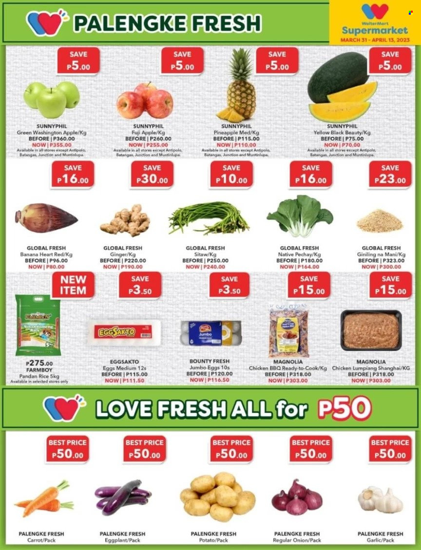 thumbnail - Walter Mart offer  - 31.3.2023 - 13.4.2023 - Sales products - pineapple, Fuji apple, garlic, ginger, onion, eggplant, eggs, Bounty, rice, chicken. Page 3.