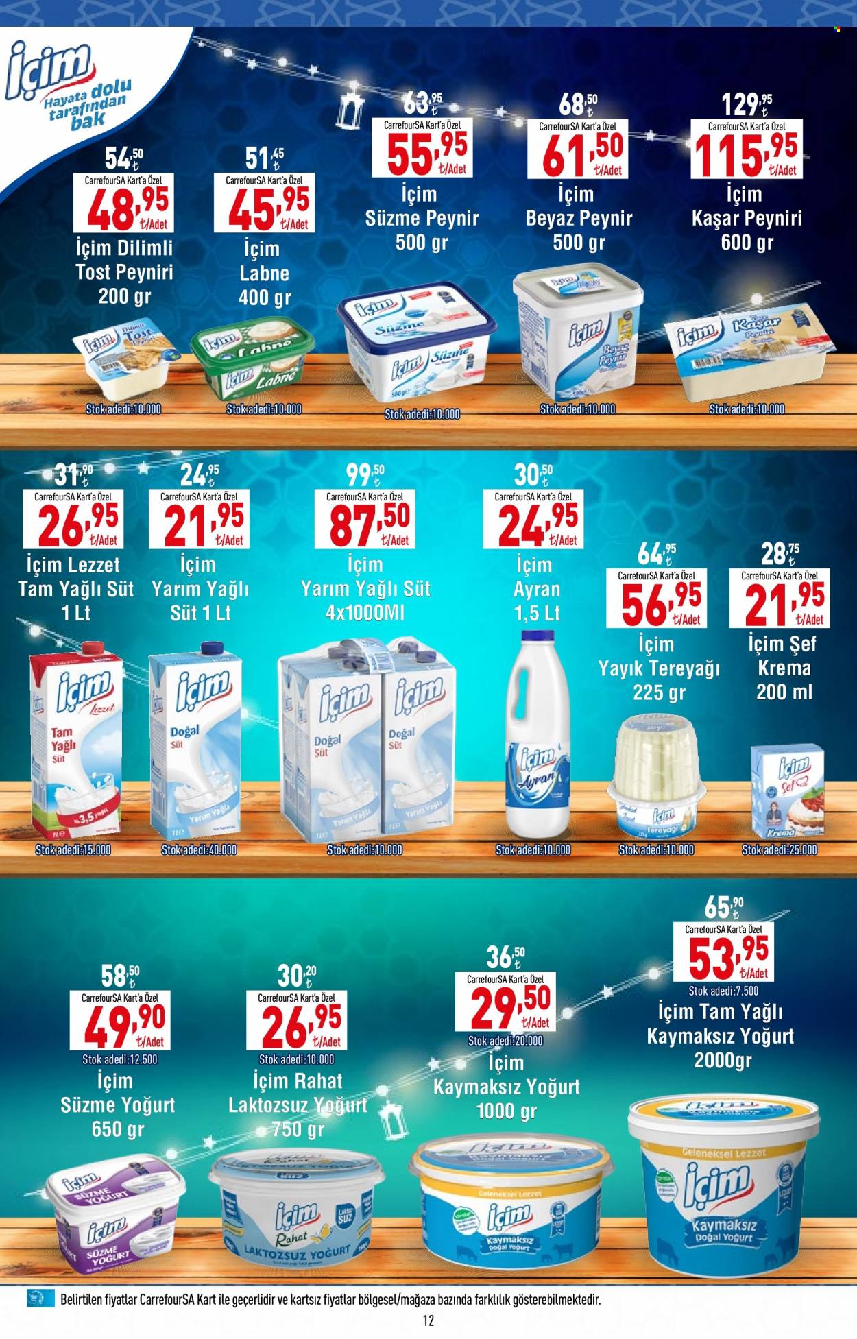 thumbnail - Carrefour aktüel ürünler, broşür  - 3.13.2023 - 3.29.2023 - Satıştaki ürünler - Içim, yoğurt, süzme peynir, peynir, Labne, kaşar peyniri, beyaz peynir, süt, ayran, tereyağı, krema. Sayfa 12.