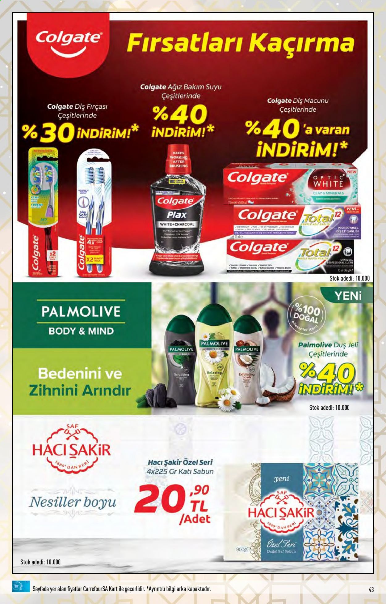 thumbnail - Carrefour aktüel ürünler, broşür  - 7.12.2021 - 7.22.2021 - Satıştaki ürünler - sabun, duş jeli, Colgate, diş fırçası, diş macunu, fırça. Sayfa 43.