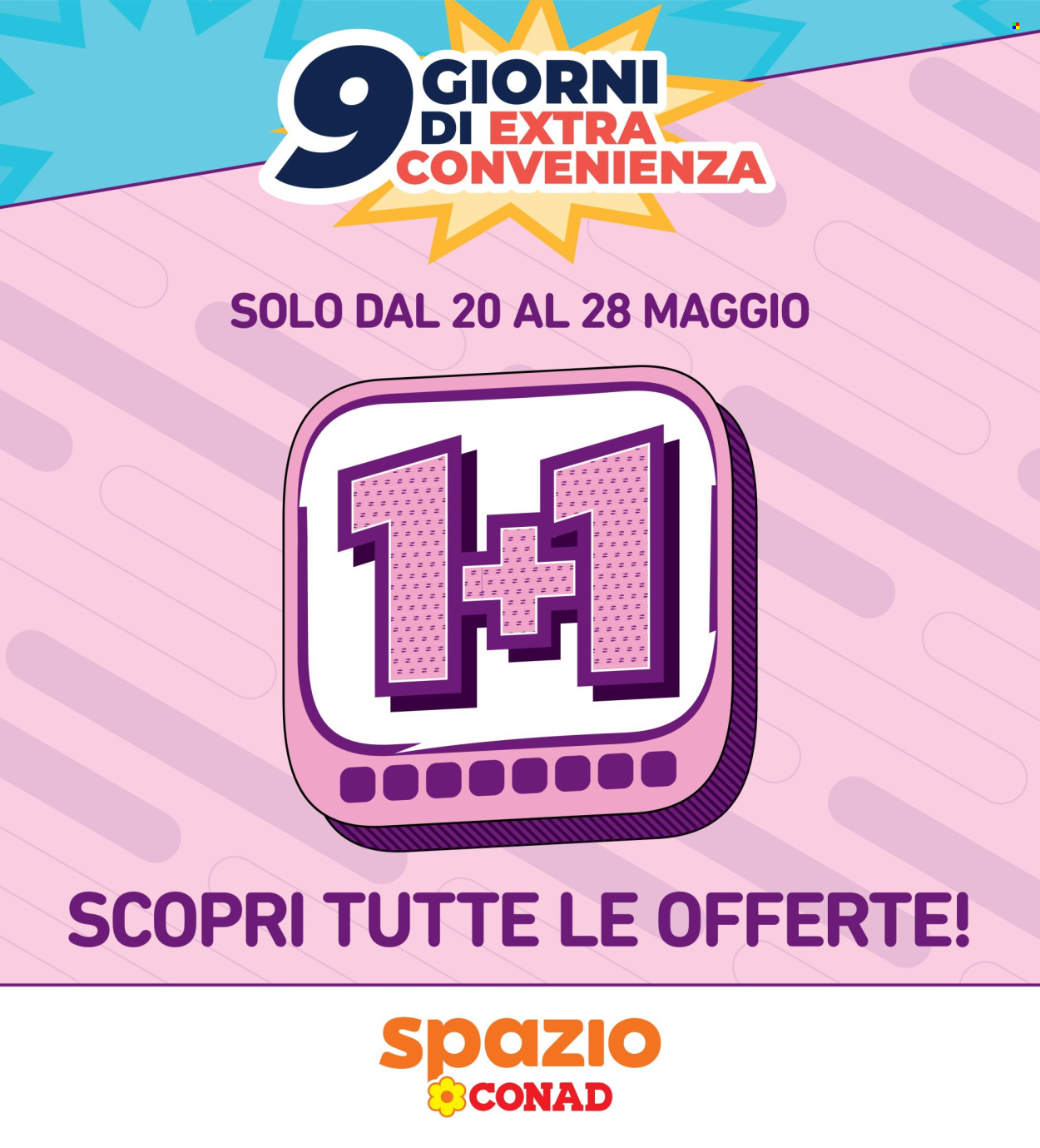 Volantino Spazio Conad - 20/5/2026 - 28/5/2026. Pagina 1