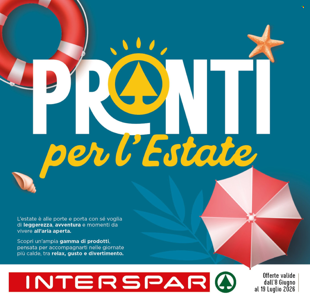 Volantino Interspar - 8/6/2026 - 19/7/2026. Pagina 1