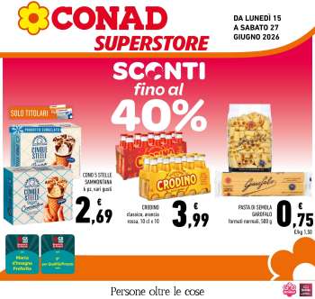 Volantino Conad Superstore - 15/6/2026 - 27/6/2026.