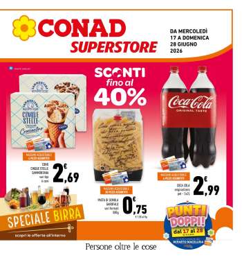 Volantino Conad Superstore - 17/6/2026 - 28/6/2026.