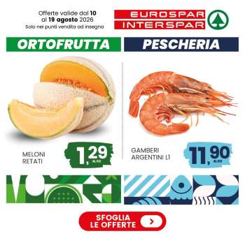 Volantino Eurospar - 10/8/2026 - 19/8/2026.