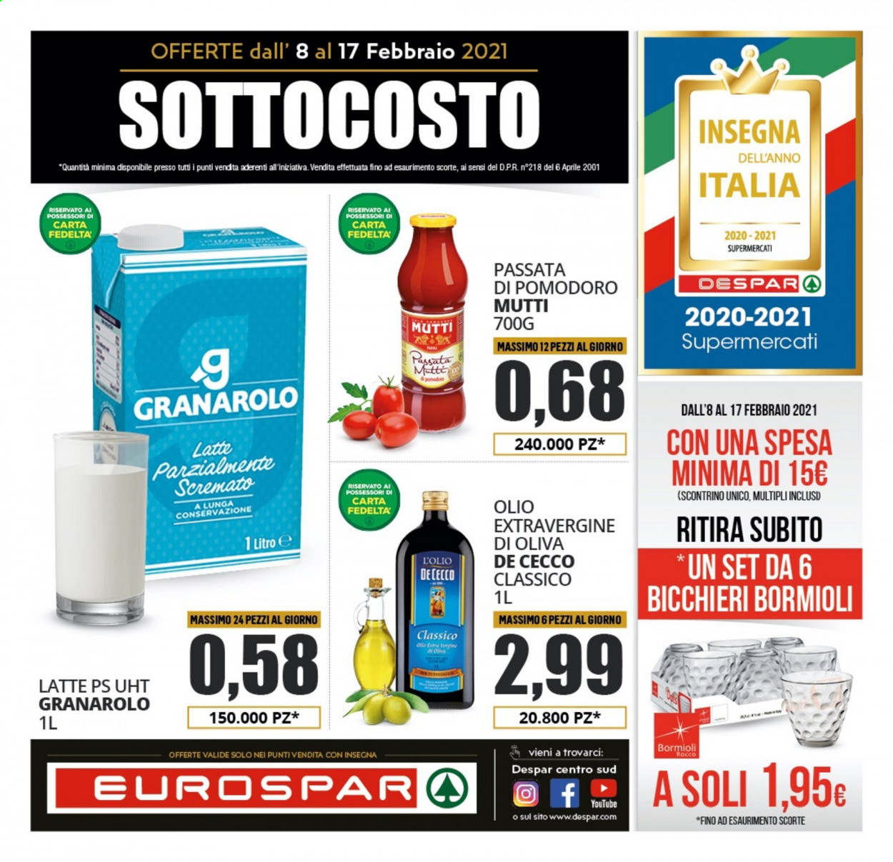 thumbnail - Volantino Eurospar - 8/2/2021 - 17/2/2021 - Prodotti in offerta - Granarolo, latte, De Cecco, passata di pomodoro, Mutti, bicchieri, Bormioli. Pagina 1.