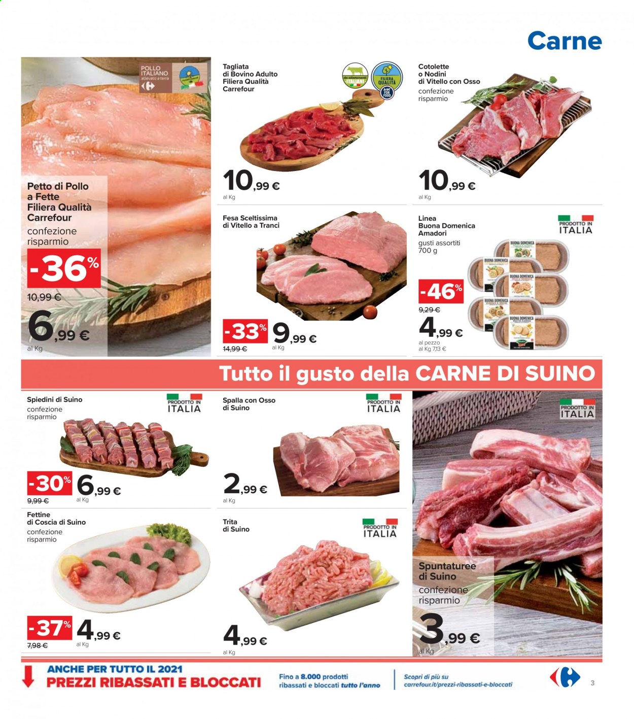 thumbnail - Volantino Carrefour - 11/2/2021 - 25/2/2021 - Prodotti in offerta - cotolette, petto di pollo, Amadori, manzo, tagliata, fesa scelta di vitello, suino, spiedini. Pagina 3.