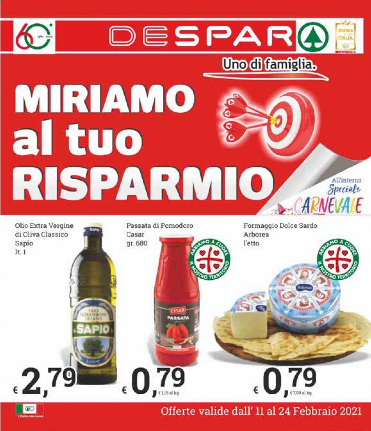 thumbnail - Volantino Despar - 11/2/2021 - 24/2/2021 - Prodotti in offerta - formaggio, Arborea, passata di pomodoro, olio, olio extra vergine di oliva. Pagina 1.