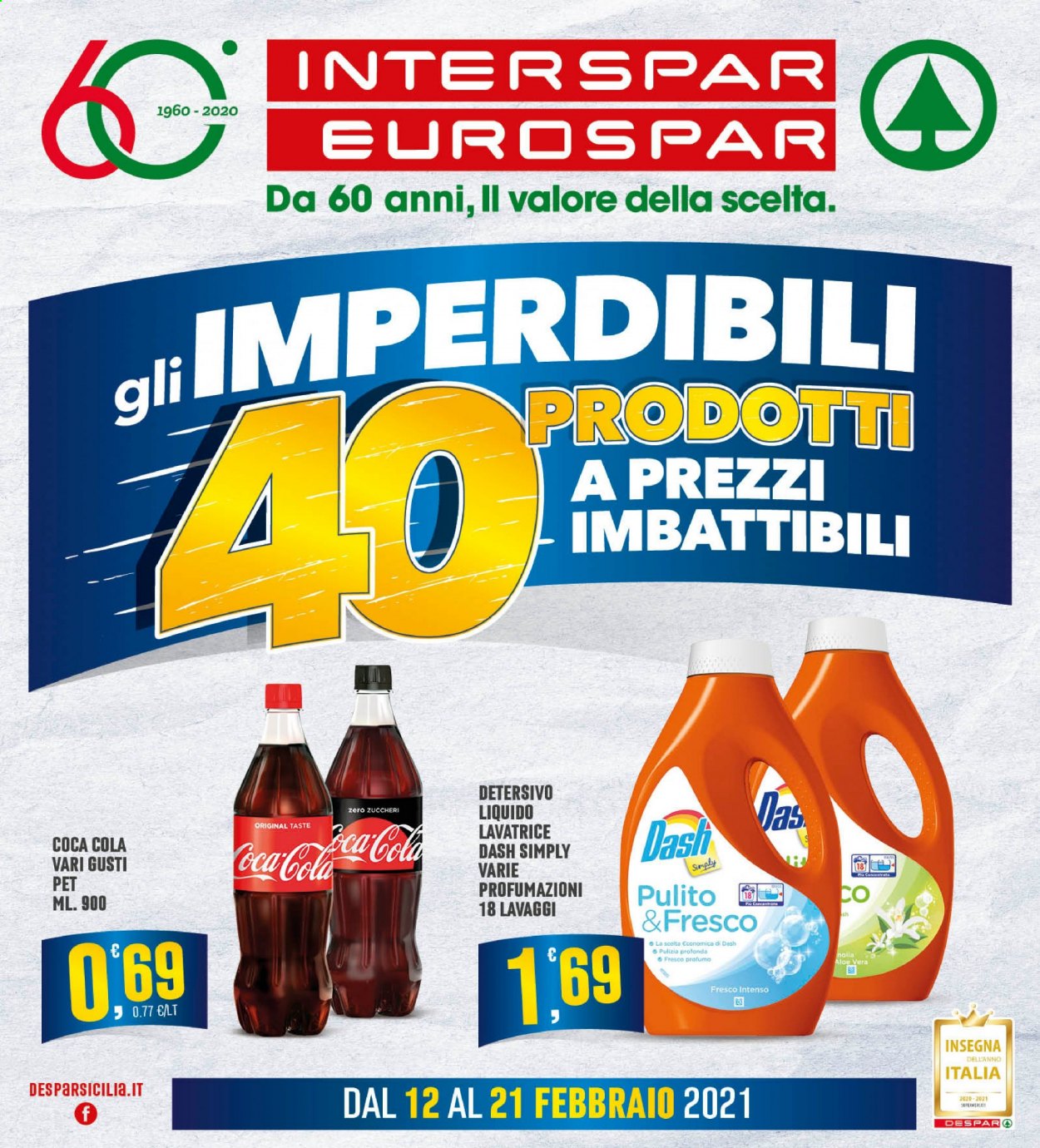 thumbnail - Volantino Eurospar - 12/2/2021 - 21/2/2021 - Prodotti in offerta - Coca Cola, bibita gassata, detersivo liquido per lavatrice, Dash. Pagina 1.