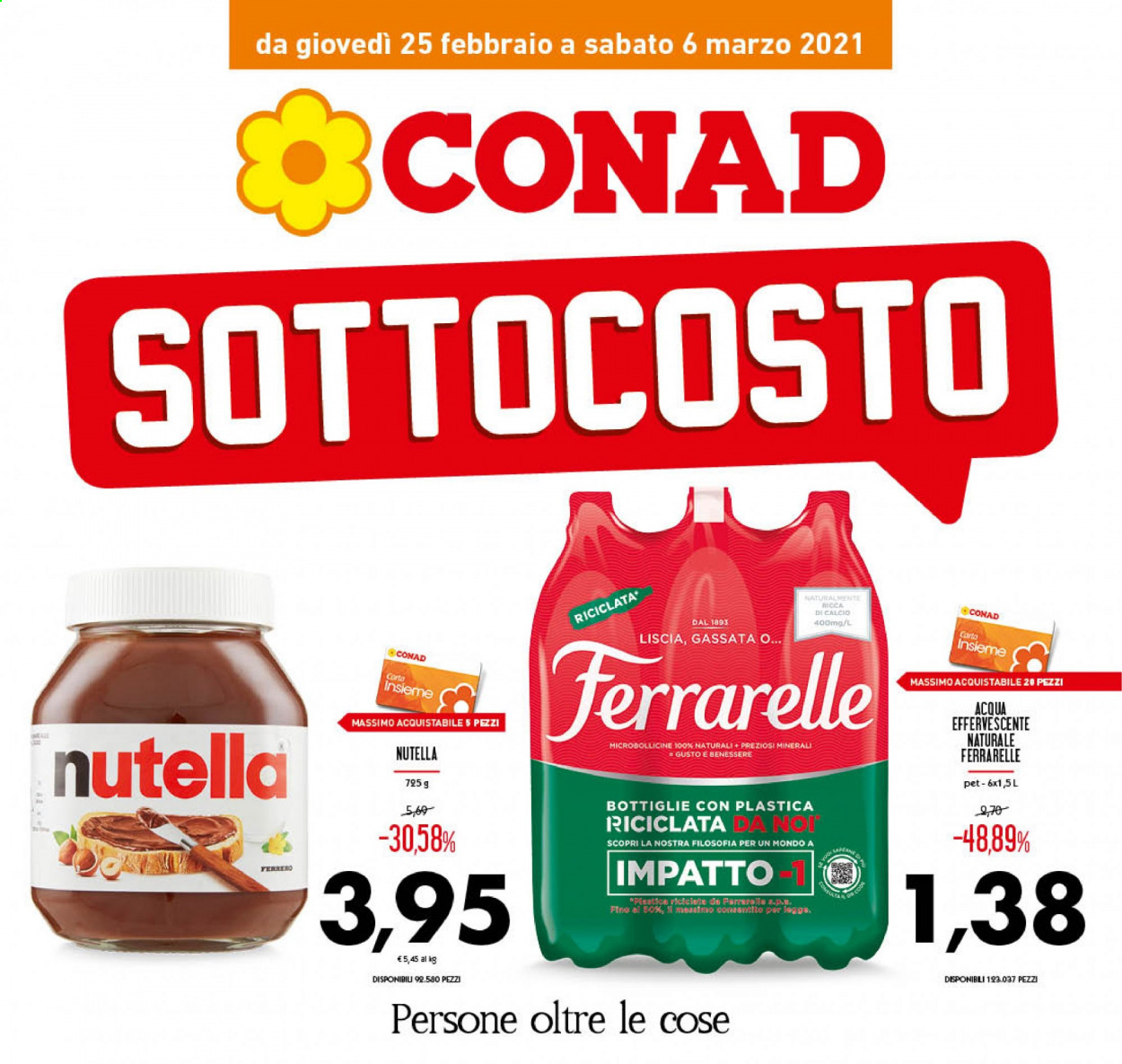 thumbnail - Volantino Conad - 25/2/2021 - 6/3/2021 - Prodotti in offerta - Nutella, crema spalmabile alla nocciola, Ferrarelle. Pagina 1.
