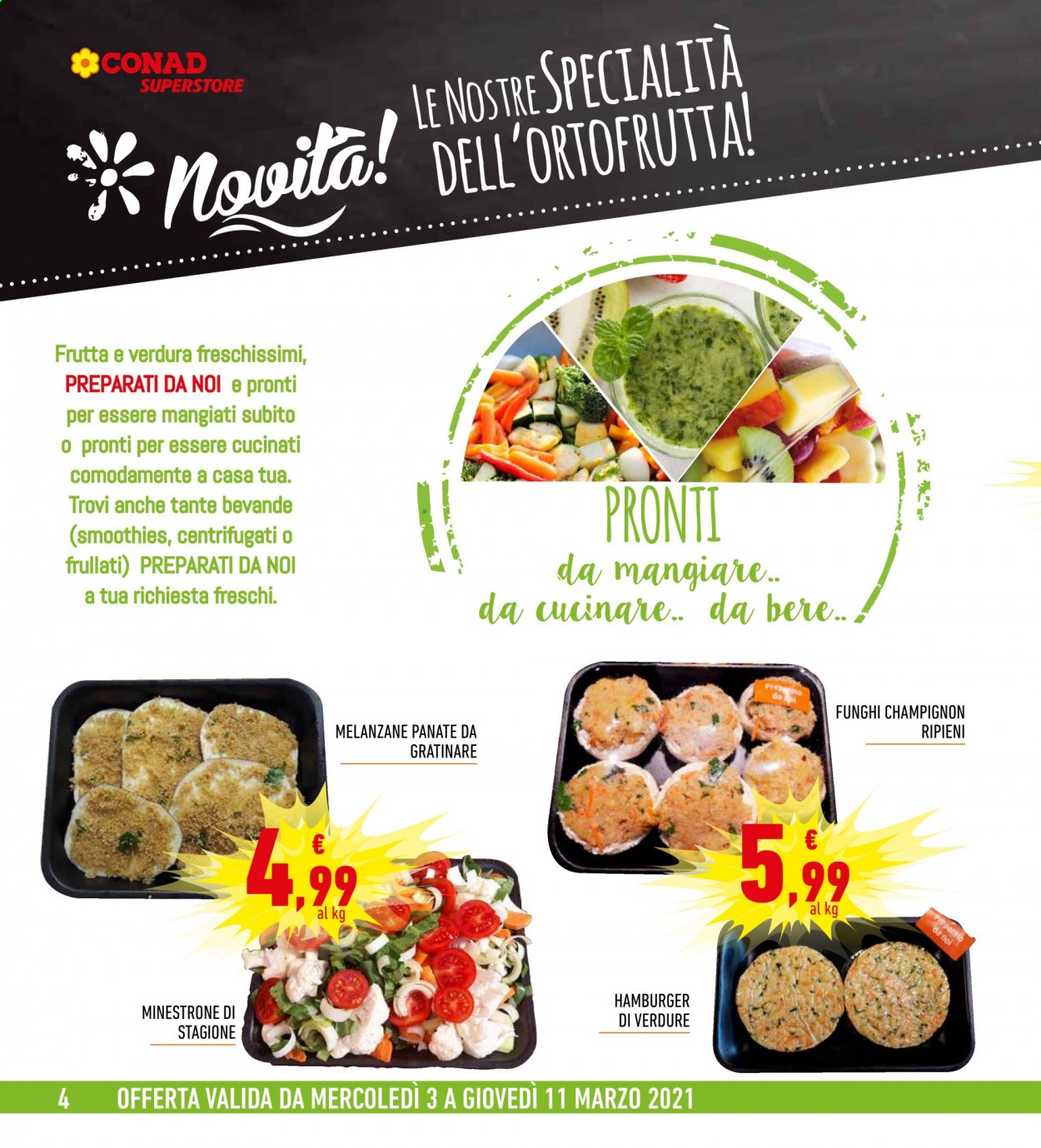 thumbnail - Volantino Conad - 3/3/2021 - 11/3/2021 - Prodotti in offerta - funghi champignon, melanzane, hamburger, minestrone. Pagina 4.