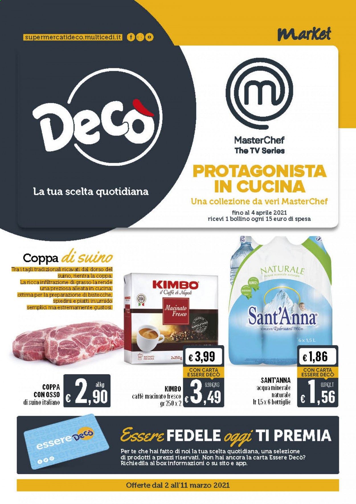 thumbnail - Volantino Deco - 2/3/2021 - 11/3/2021 - Prodotti in offerta - bistecca, coppa di suino, suino, spiedini, acqua minerale, Sant'Anna, caffè, Kimbo, caffè macinato, piatti. Pagina 1.