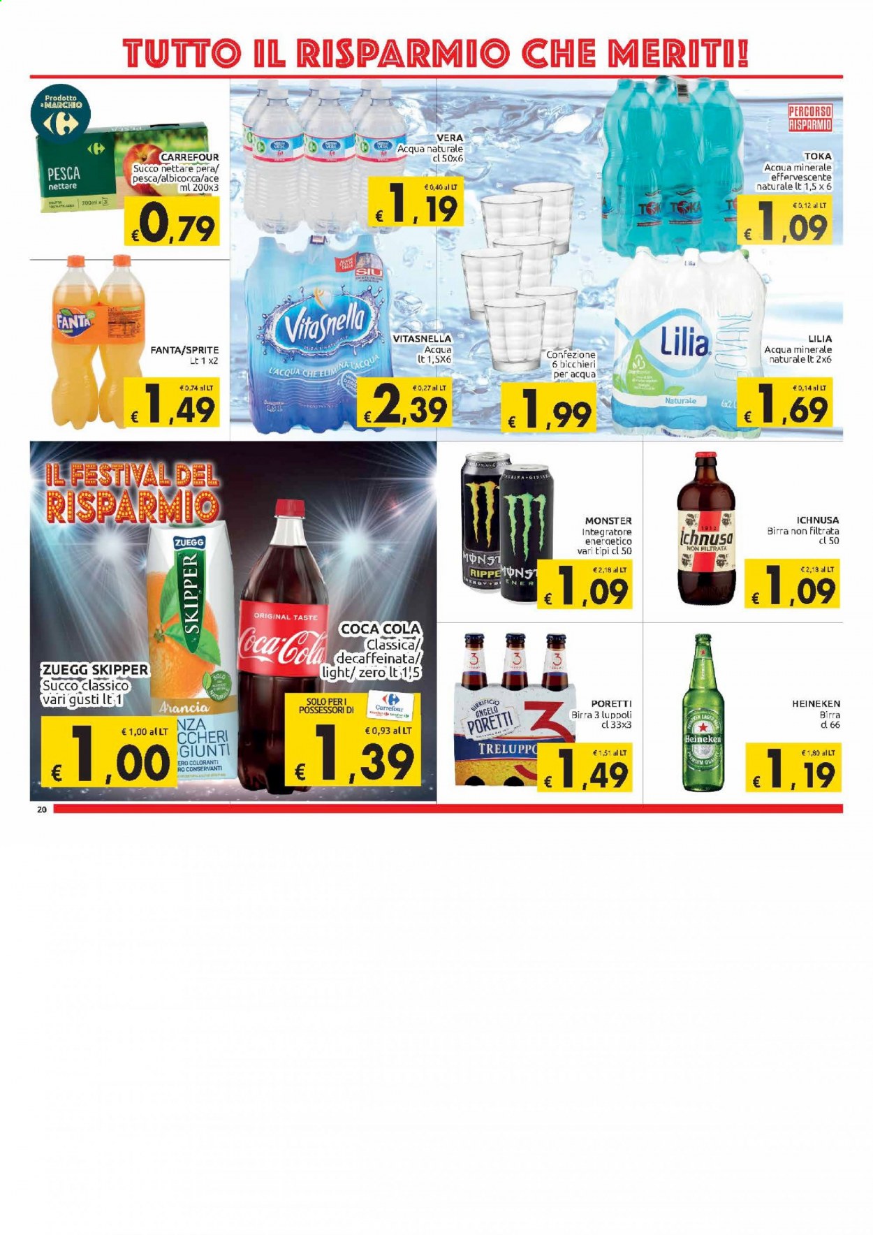 Volantino Carrefour - 2/3/2021 - 13/3/2021 - Prodotti in offerta - Heineken, Angelo Poretti, birra, Zuegg, Coca-Cola, Fanta, Sprite, acqua minerale, acqua naturale, Ace, bicchieri. Pagina 20.