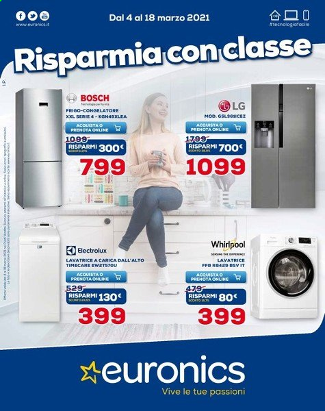 thumbnail - Volantino Euronics - 4/3/2021 - 18/3/2021 - Prodotti in offerta - LG, Bosch, Electrolux, Whirlpool, congelatore, lavatrice. Pagina 1.