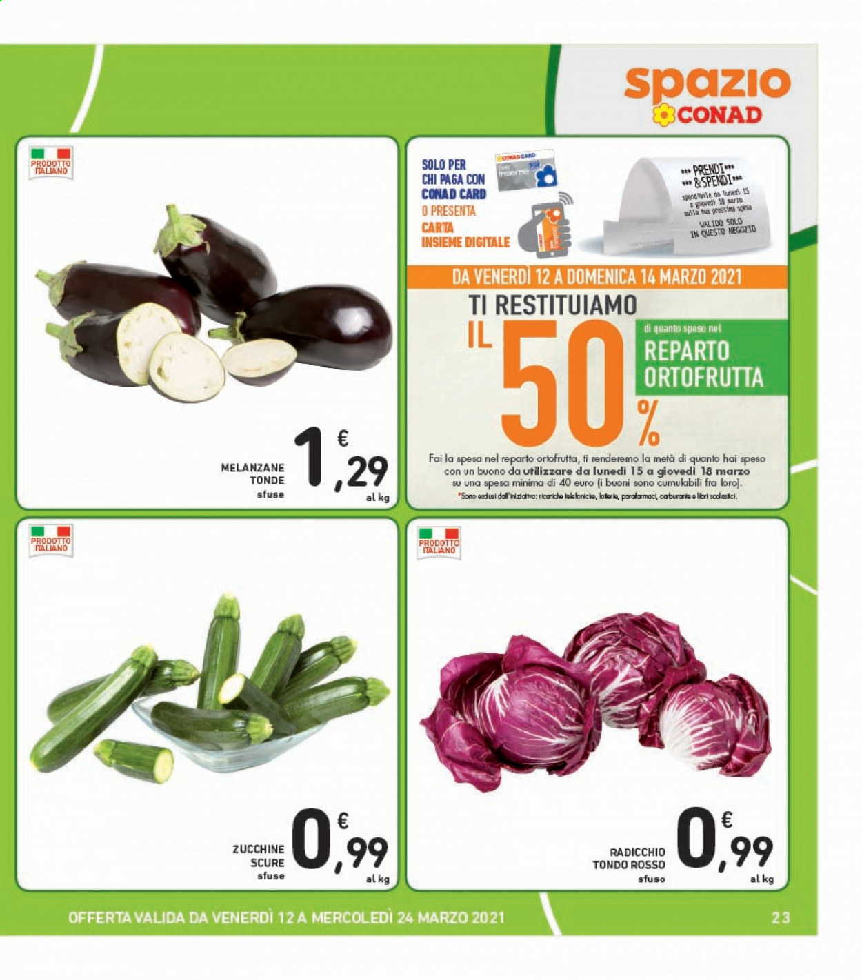 thumbnail - Volantino Conad - 12/3/2021 - 24/3/2021 - Prodotti in offerta - melanzane, radicchio, zucchine. Pagina 23.