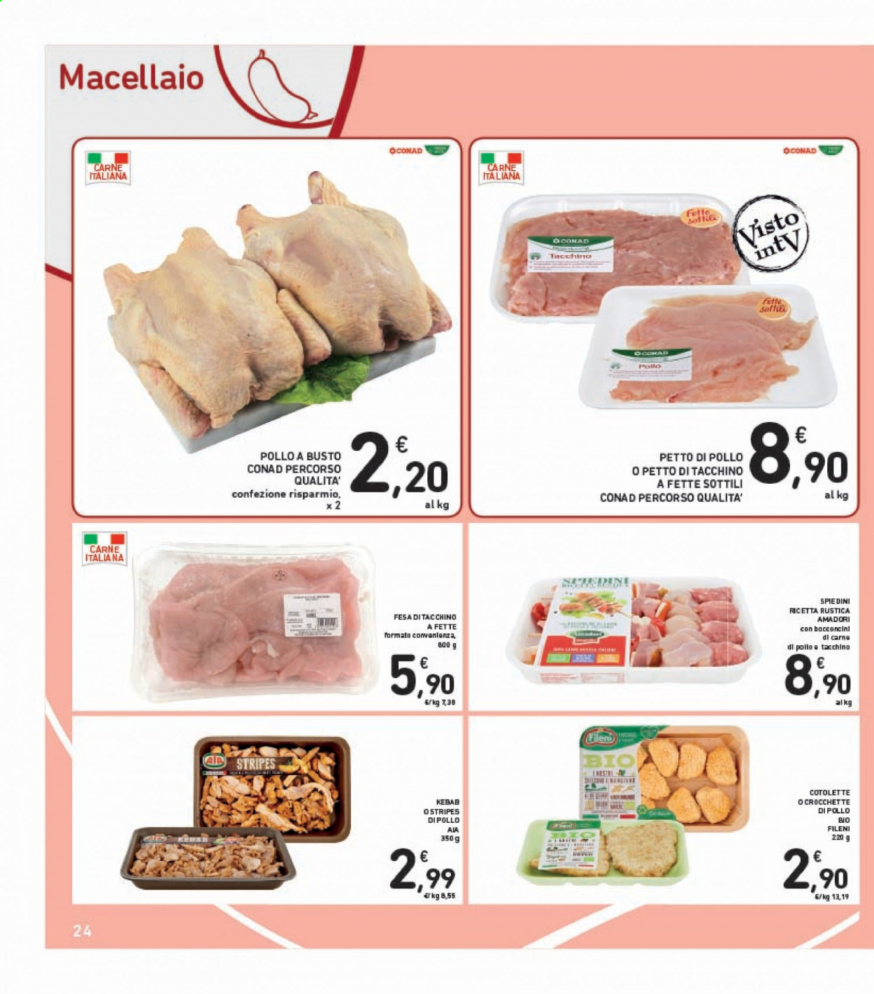 thumbnail - Volantino Conad - 12/3/2021 - 24/3/2021 - Prodotti in offerta - petto di pollo, petto di tacchino, pollo intero, bocconcini di pollo, AIA, Amadori, spiedini, kebab. Pagina 24.