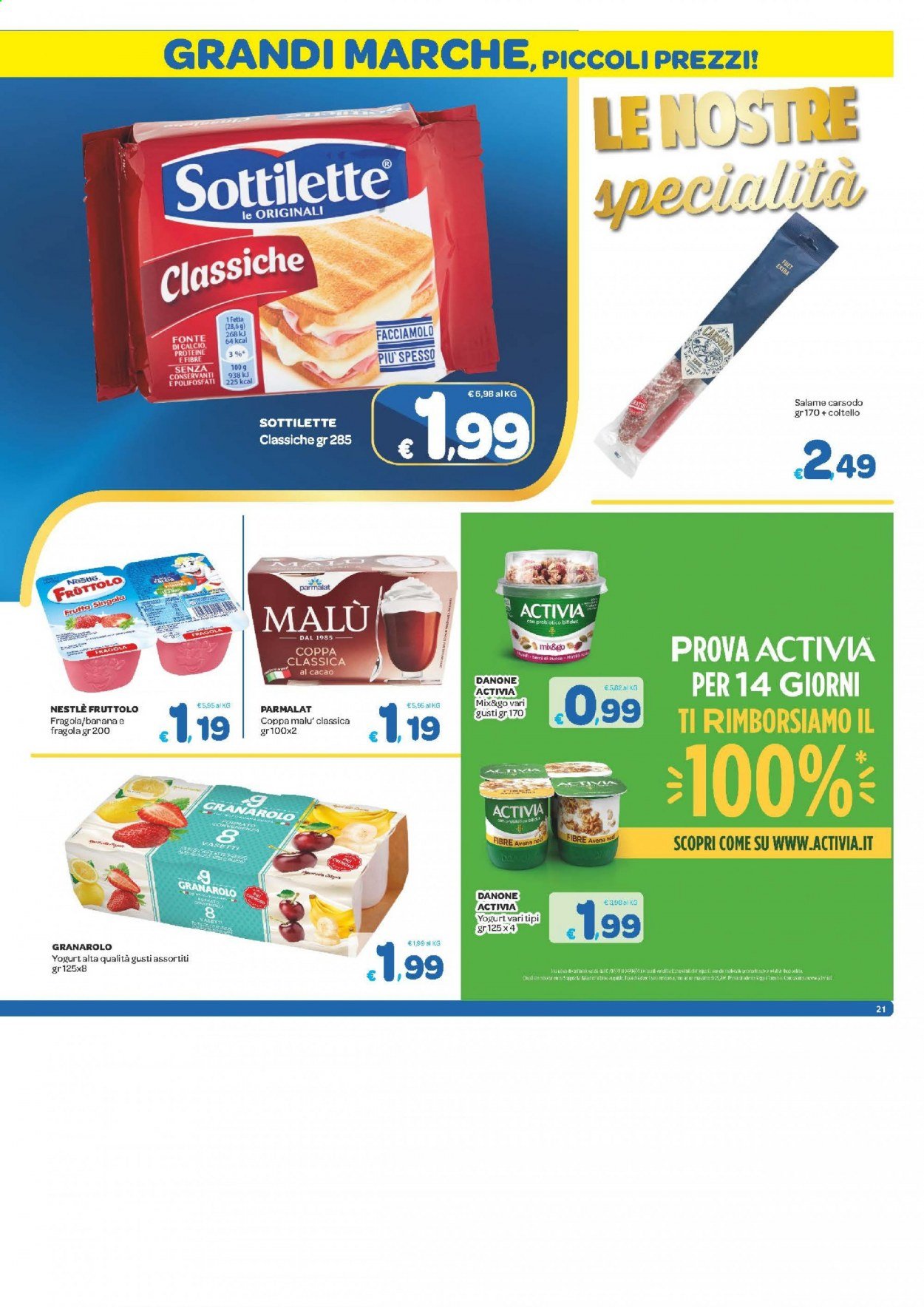 Volantino Carrefour - 17/3/2021 - 29/3/2021 - Prodotti in offerta - Granarolo, salame, Sottilette, yogurt, Activia, Danone, Nestlé, coltello. Pagina 21.
