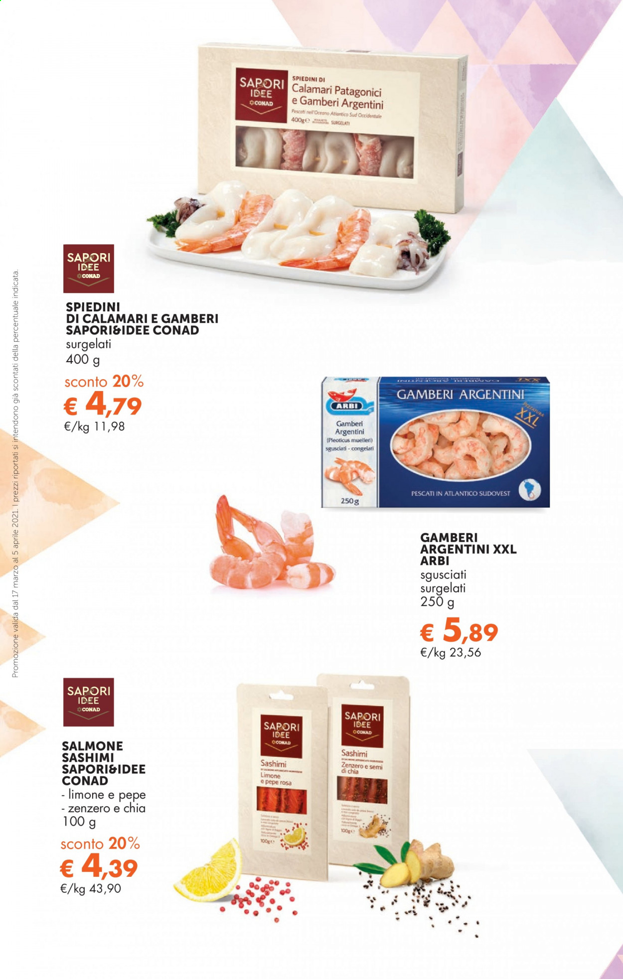 thumbnail - Volantino Conad - 17/3/2021 - 5/4/2021 - Prodotti in offerta - salmone, calamari, spiedini. Pagina 18.