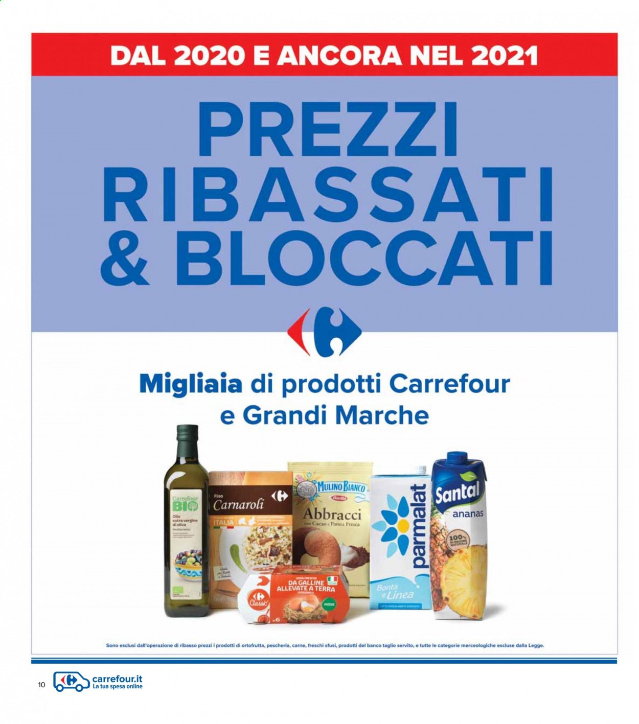 Volantino Carrefour - 22/3/2021 - 5/4/2021 - Prodotti in offerta - Mulino Bianco, ananas, panna, panna fresca, riso, riso carnaroli. Pagina 10.