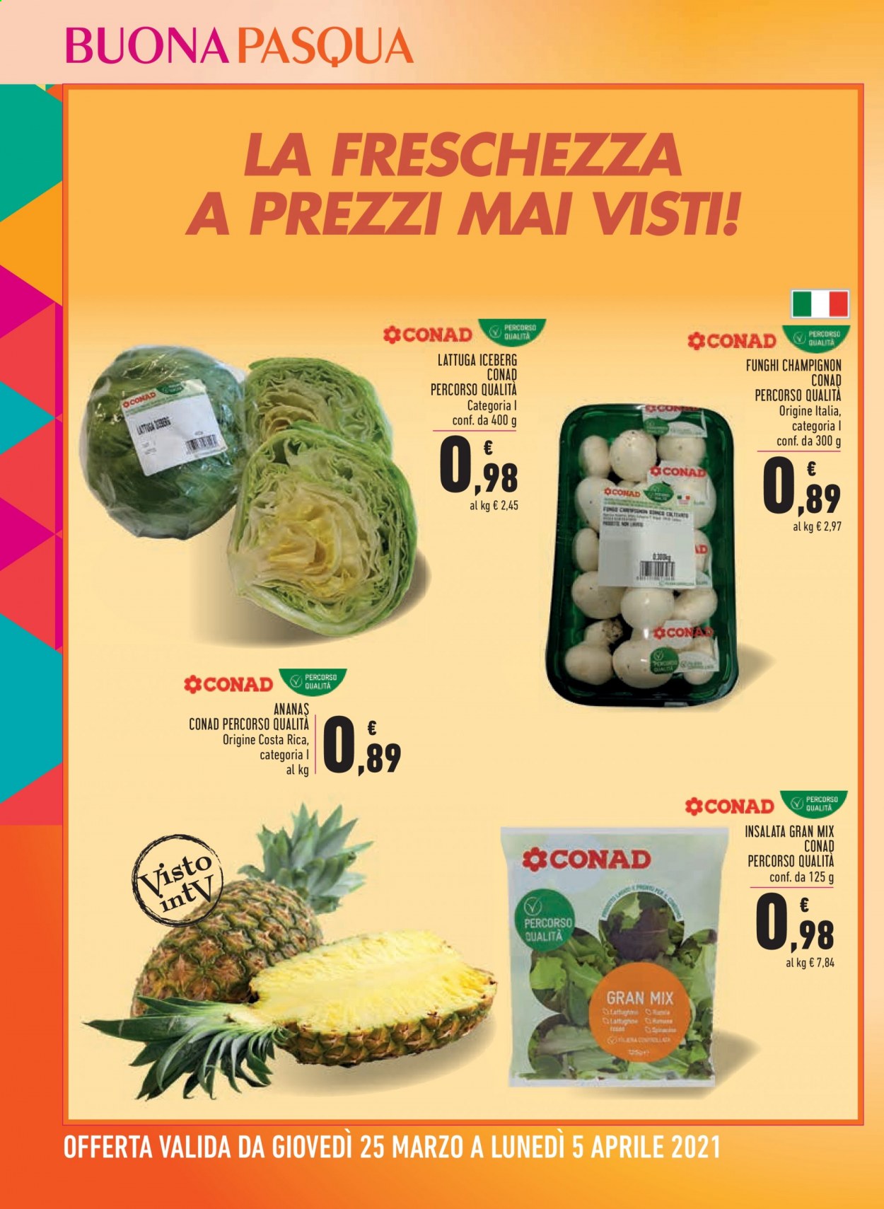 thumbnail - Volantino Conad - 25/3/2021 - 5/4/2021 - Prodotti in offerta - funghi champignon, lattuga, lattuga iceberg, ananas. Pagina 6.