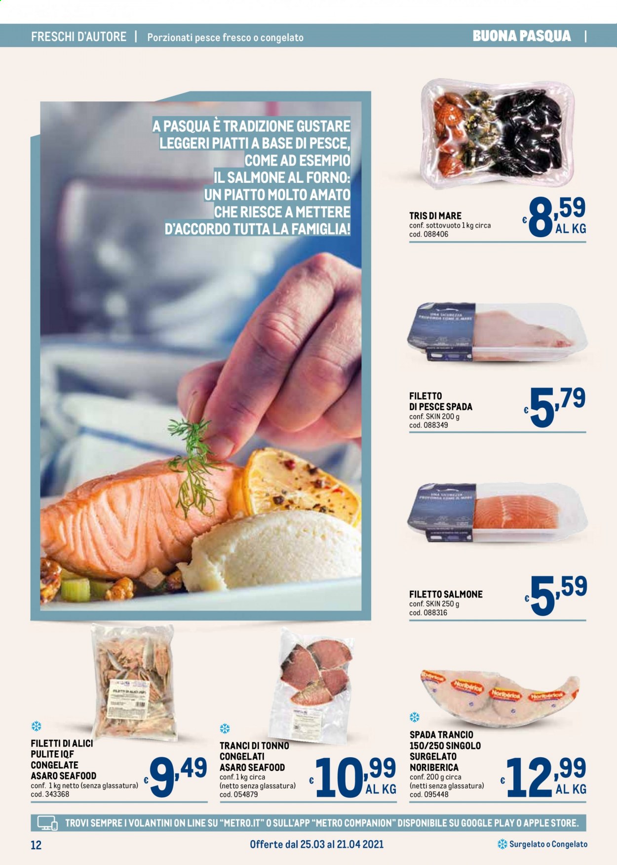 thumbnail - Volantino Metro - 25/3/2021 - 21/4/2021 - Prodotti in offerta - salmone, filetto di pesce spada, pesce spada, tonno, acciughe, filetti di alici. Pagina 49.