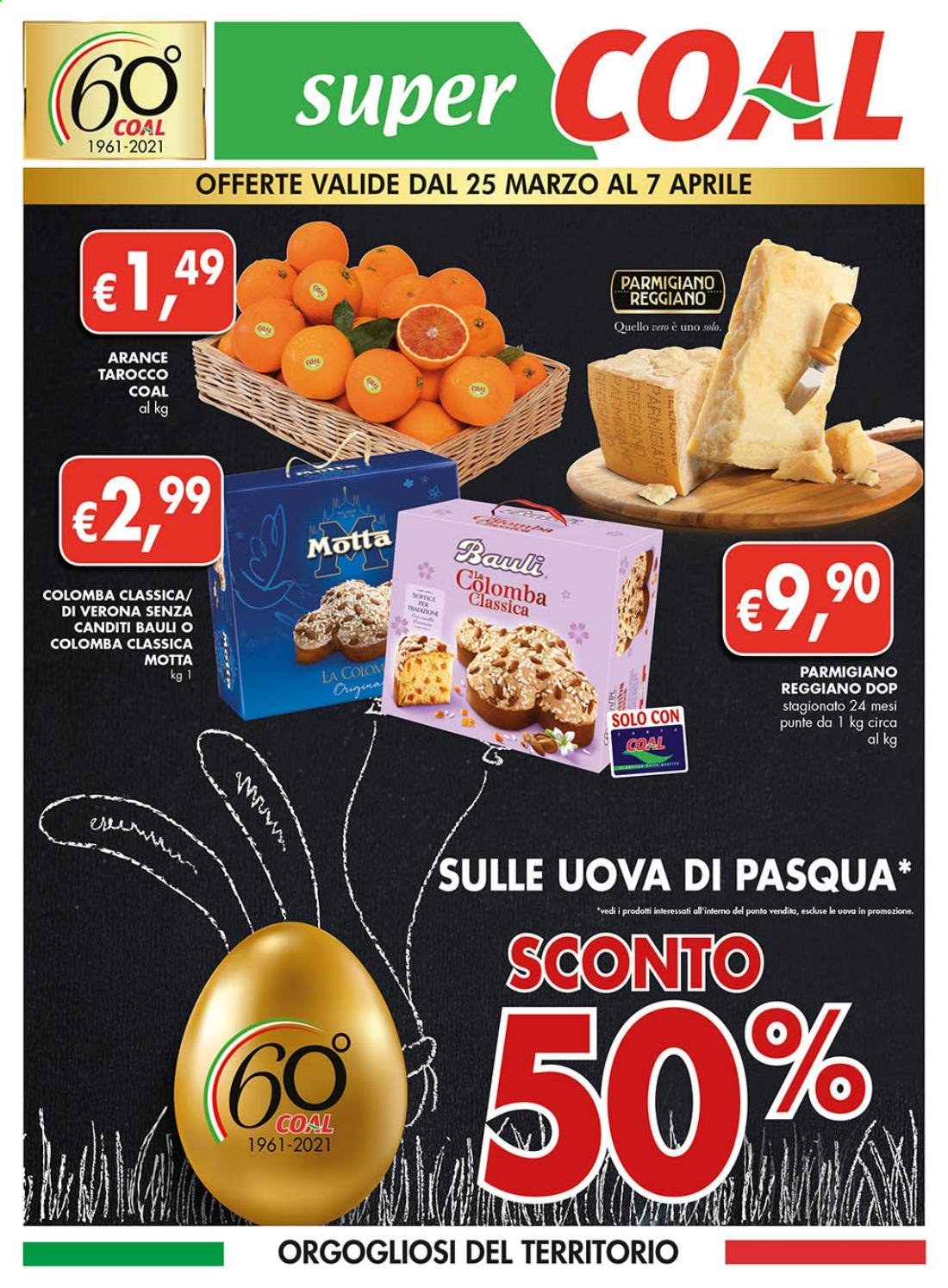 thumbnail - Volantino COAL - 25/3/2021 - 7/4/2021 - Prodotti in offerta - Bauli, colomba, Motta, arance, formaggio, parmigiano, uovo di Pasqua. Pagina 1.