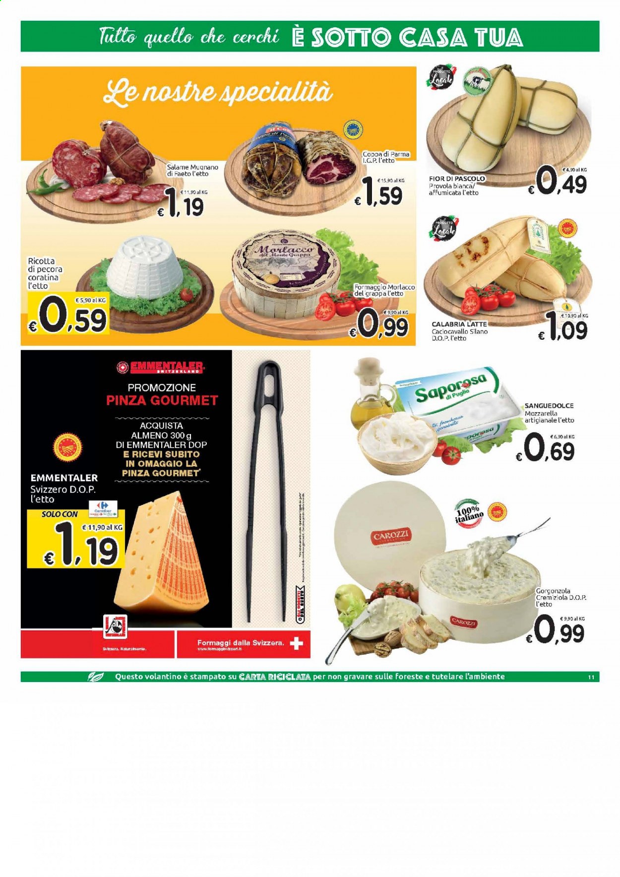 Volantino Carrefour - 24/3/2021 - 5/4/2021 - Prodotti in offerta - salame, formaggio, mozzarella, caciocavallo, emmental, ricotta, gorgonzola, provola, latte, grappa, pinza. Pagina 11.