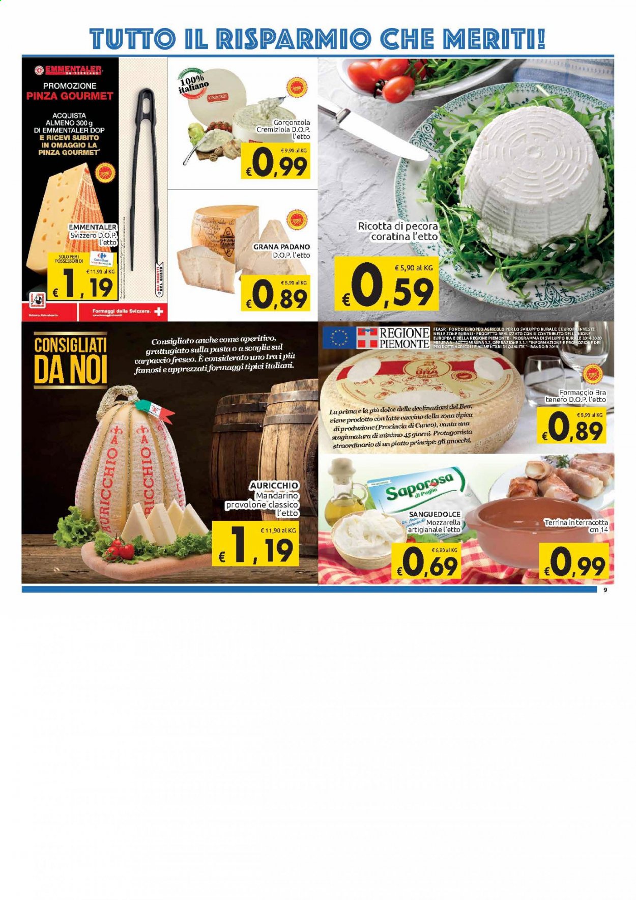 Volantino Carrefour - 30/3/2021 - 11/4/2021 - Prodotti in offerta - Dell, formaggio, mozzarella, emmental, provolone, ricotta, gorgonzola, Grana Padano, pasta, gnocchi, pinza. Pagina 9.