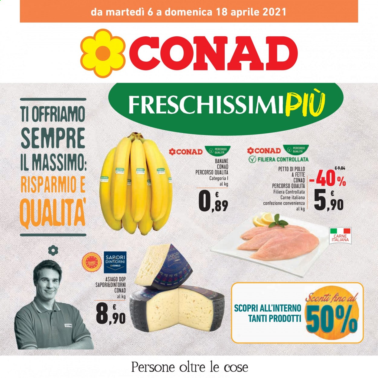 thumbnail - Volantino Conad - 6/4/2021 - 18/4/2021 - Prodotti in offerta - banane, petto di pollo, formaggio, Asiago. Pagina 1.