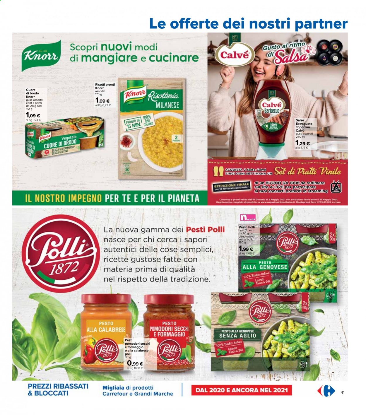 Volantino Carrefour - 6/4/2021 - 21/4/2021 - Prodotti in offerta - aglio, pomodori, Knorr, Calvé, brodo, pesto, riso, Cuore, pomodori secchi, barbecue. Pagina 41.