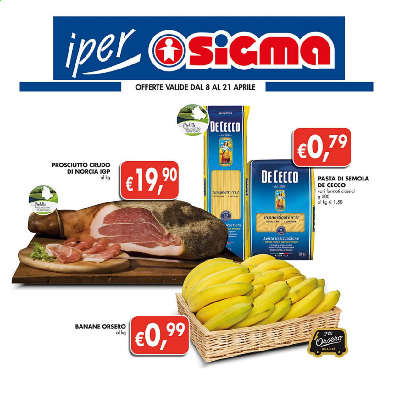thumbnail - Volantino Sigma - 8/4/2021 - 21/4/2021 - Prodotti in offerta - banane, prosciutto, prosciutto crudo, De Cecco, spaghetti, pasta, penne. Pagina 1.