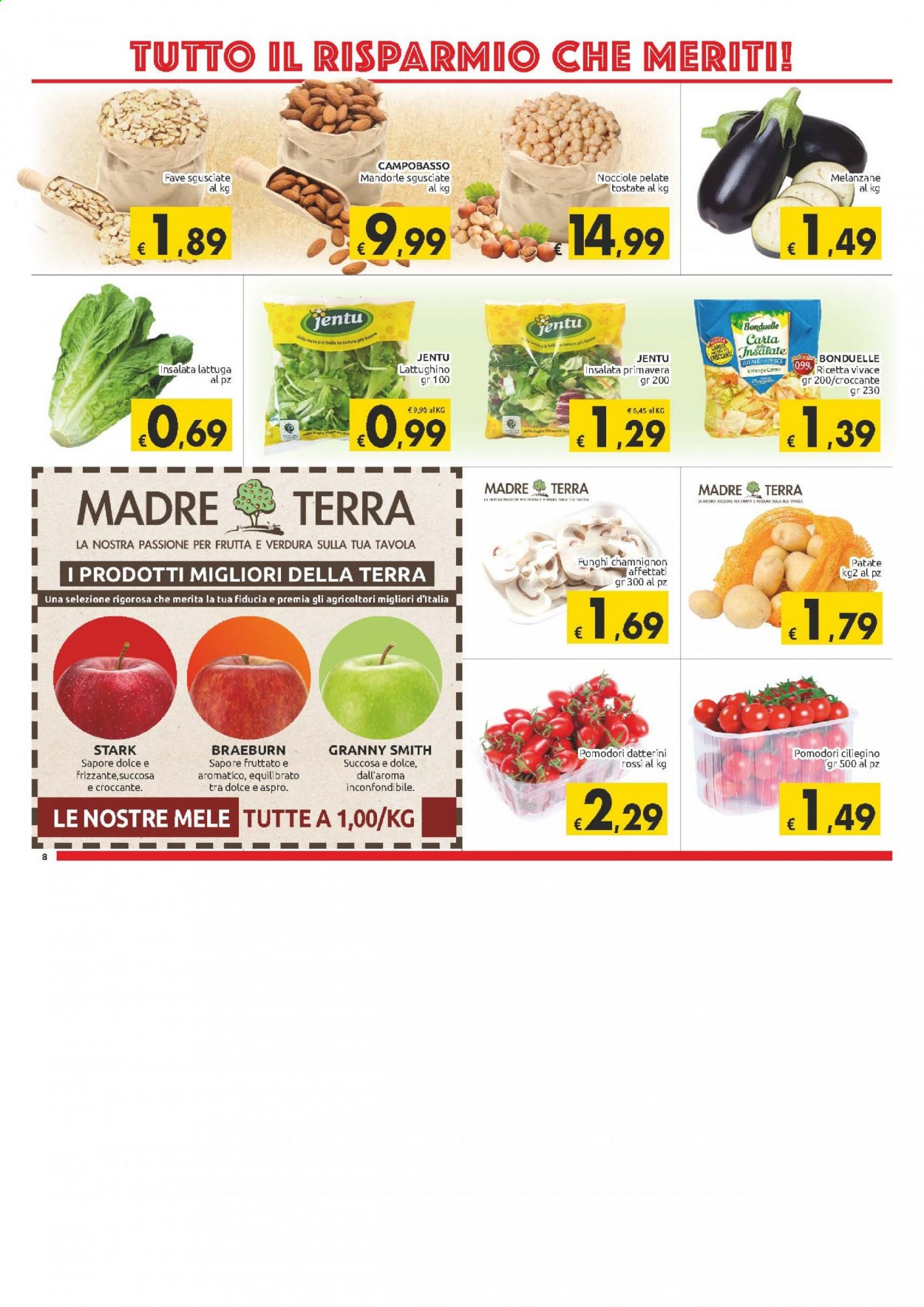 Volantino Carrefour - 13/4/2021 - 24/4/2021 - Prodotti in offerta - melanzane, patate, fave, pomodori, lattuga, mele, pesce, Bonduelle, mandorle, nocciole. Pagina 8.