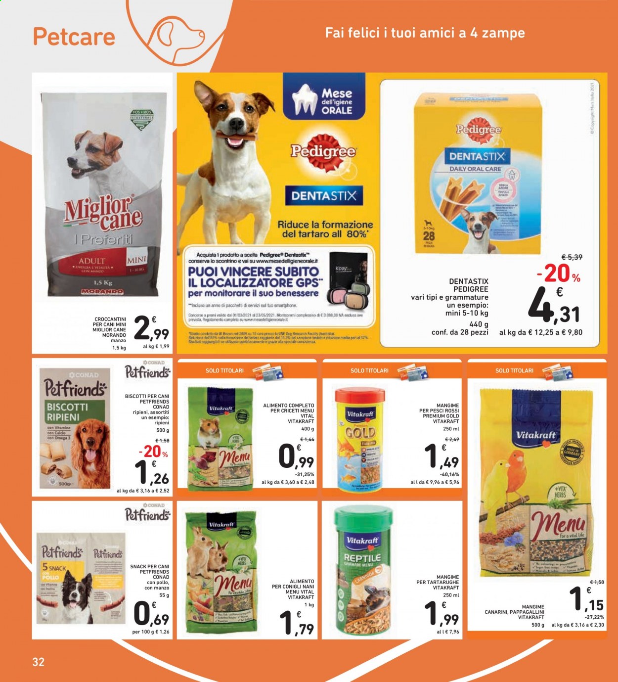 thumbnail - Volantino Conad - 16/4/2021 - 26/4/2021 - Prodotti in offerta - Vitakraft, croccantini per cani, Pedigree, Miglior Cane, biscottini per cani, snack per cane, Dentastix. Pagina 32.