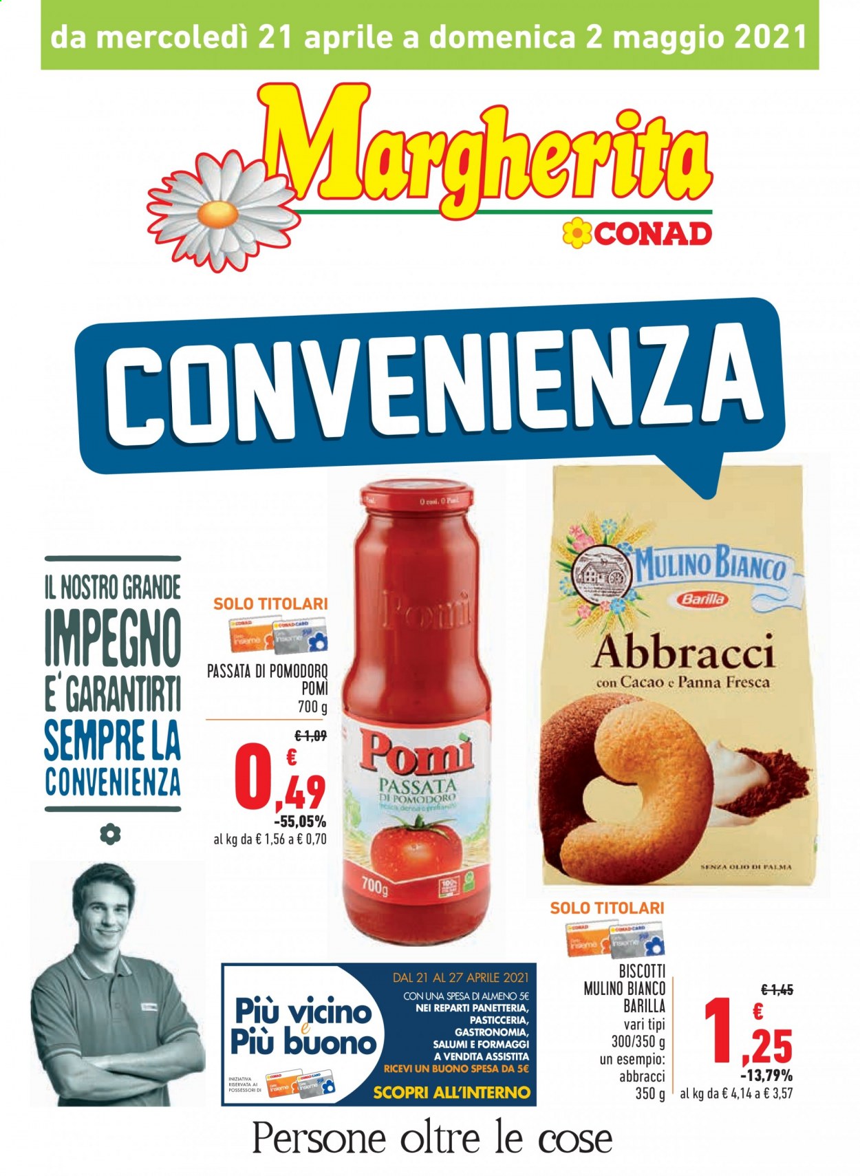 thumbnail - Volantino Conad - 21/4/2021 - 2/5/2021 - Prodotti in offerta - Mulino Bianco, biscotti, Barilla, passata di pomodoro. Pagina 1.