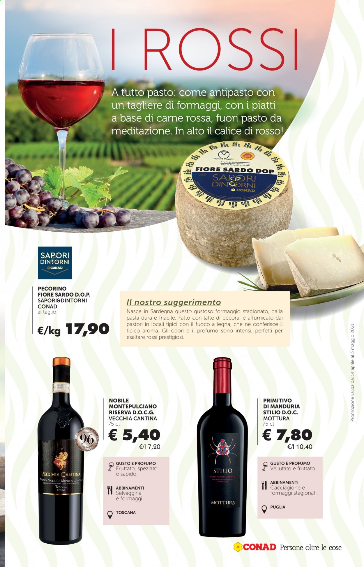 thumbnail - Volantino Conad - 14/4/2021 - 3/5/2021 - Prodotti in offerta - formaggio, pecorino, Primitivo, Primitivo di Manduria, vino, profumo, calice, tagliere. Pagina 3.