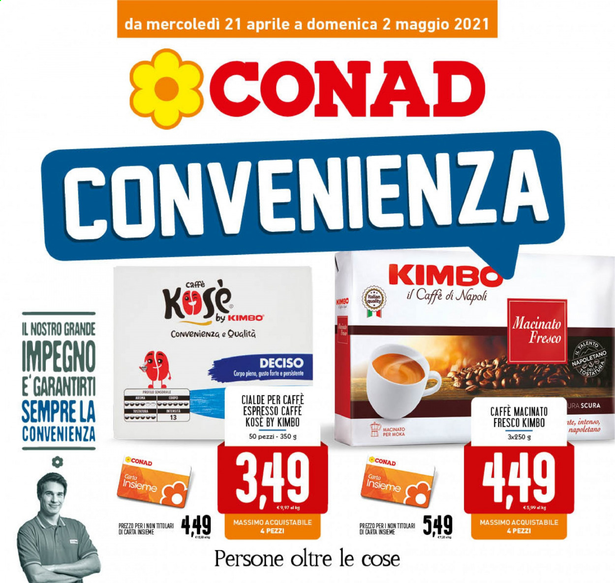 thumbnail - Volantino Conad - 21/4/2021 - 2/5/2021 - Prodotti in offerta - Kimbo, caffè macinato, caffè espresso. Pagina 1.