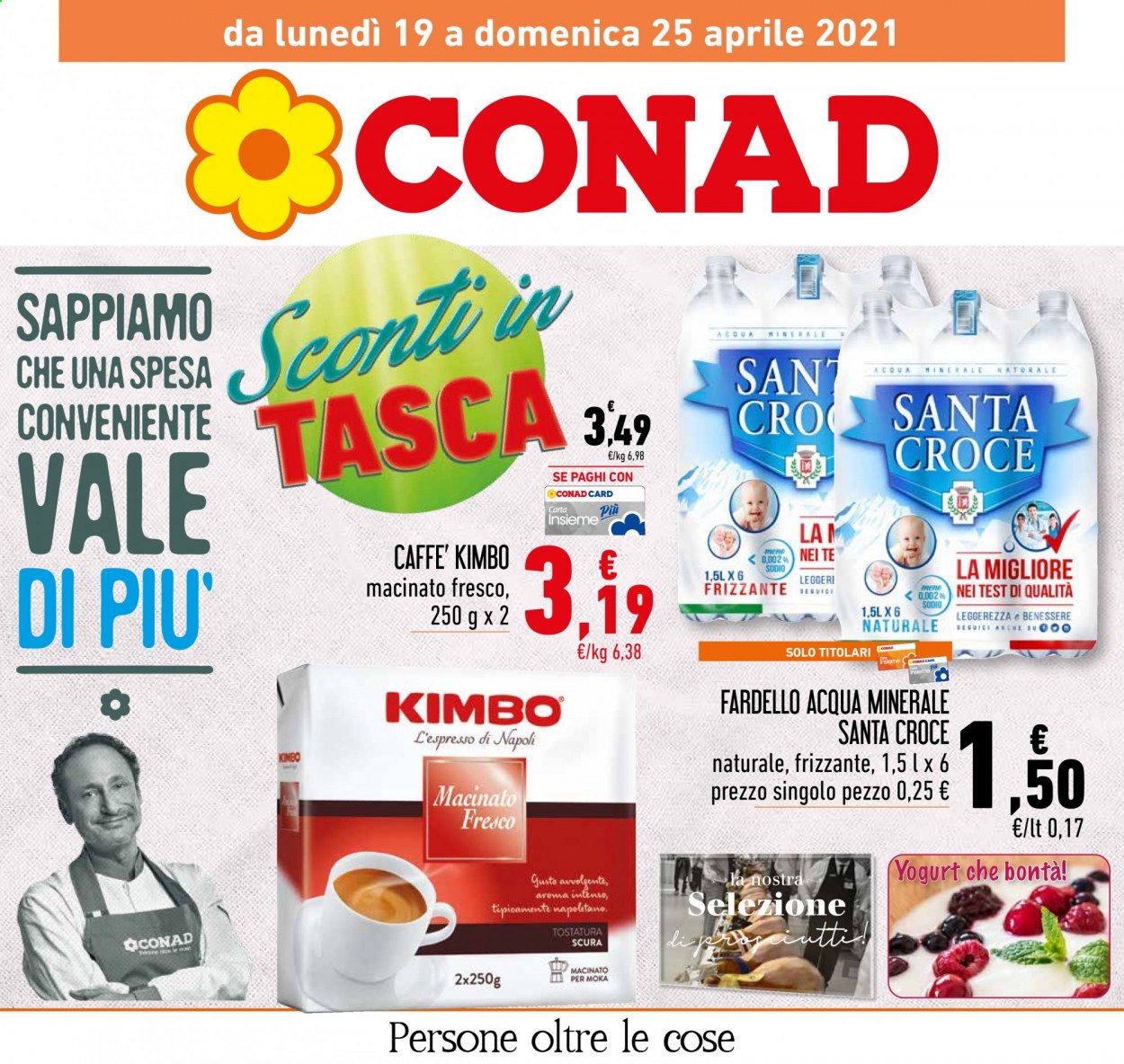 thumbnail - Volantino Conad - 19/4/2021 - 25/4/2021 - Prodotti in offerta - yogurt, acqua minerale, caffè, Kimbo. Pagina 1.