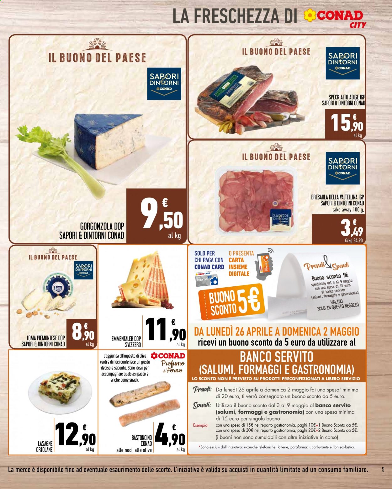 thumbnail - Volantino Conad - 23/4/2021 - 29/4/2021 - Prodotti in offerta - lasagne, bresaola, speck, formaggio, emmental, toma, gorgonzola. Pagina 5.