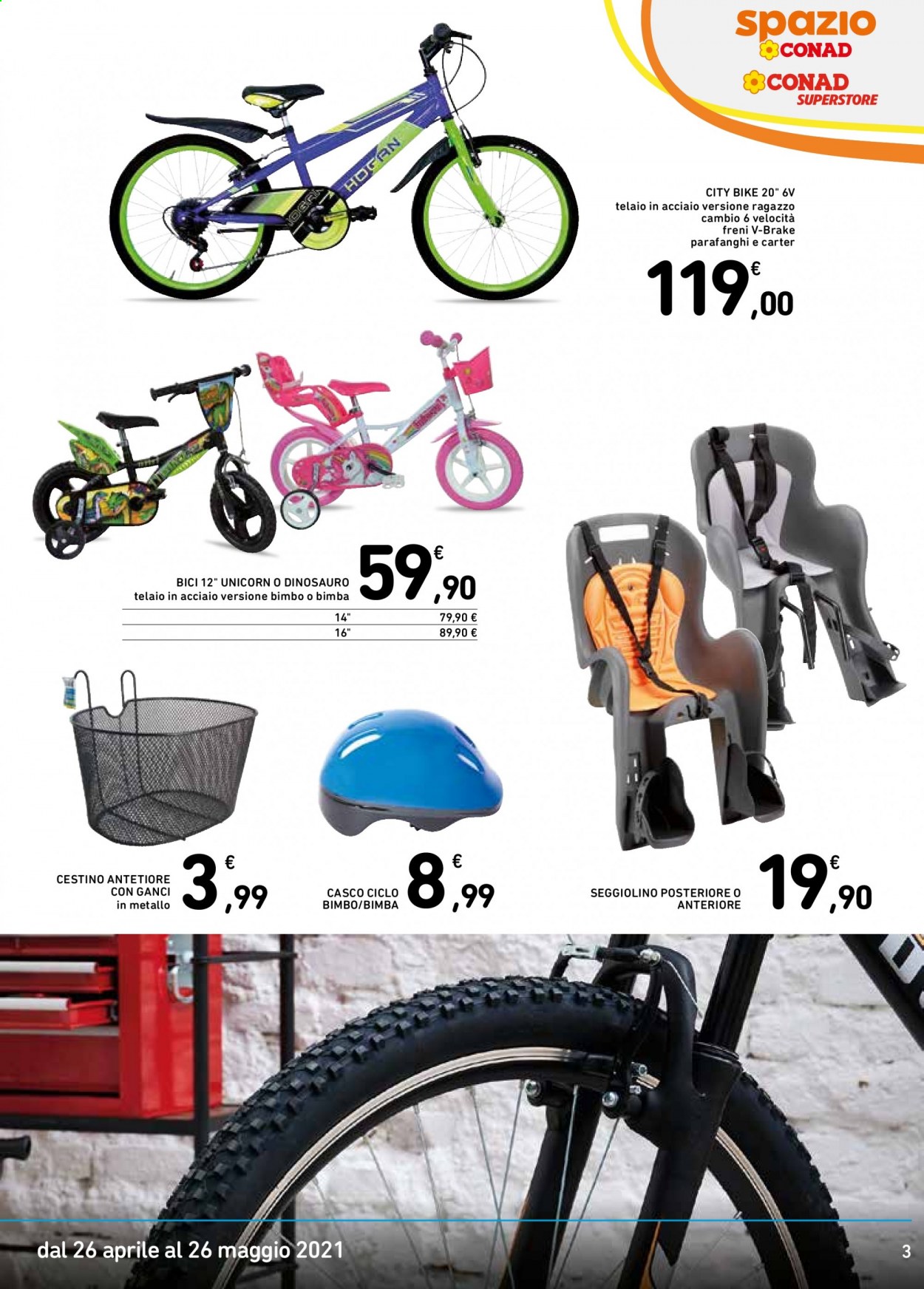 thumbnail - Volantino Conad - 26/4/2021 - 26/5/2021 - Prodotti in offerta - cestino, bicicletta, casco. Pagina 3.