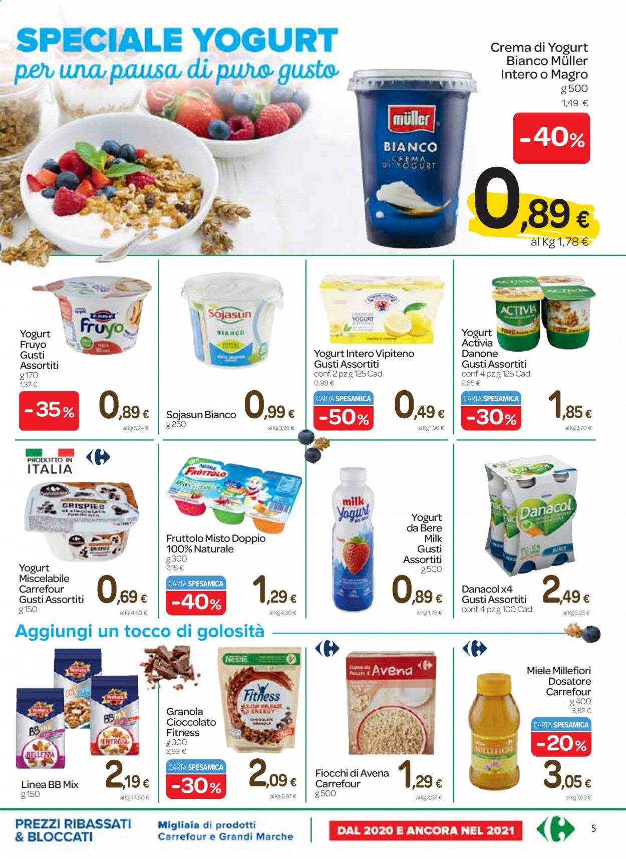 Volantino Carrefour - 22/4/2021 - 4/5/2021 - Prodotti in offerta - yogurt, Activia, Danone, cioccolato, granola, fiocchi d'avena, miele, miele millefiori. Pagina 5.