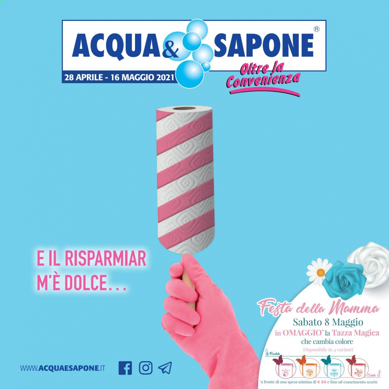 Volantino Acqua & Sapone - 28/4/2021 - 16/5/2021. Pagina 1