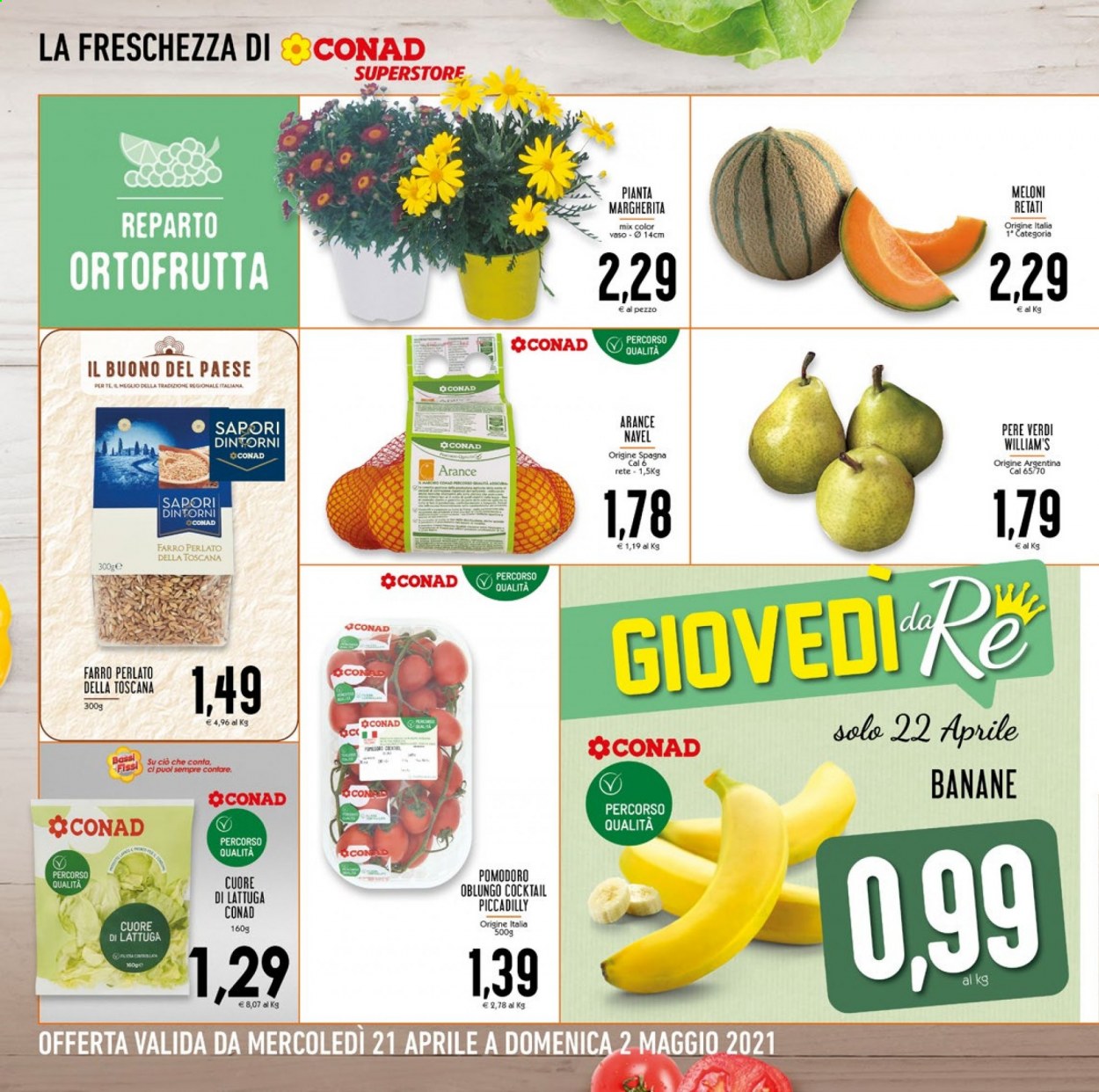 thumbnail - Volantino Conad - 21/4/2021 - 4/5/2021 - Prodotti in offerta - pomodori, banane, arance, arancie Navel, pere, farro perlato, farro. Pagina 20.
