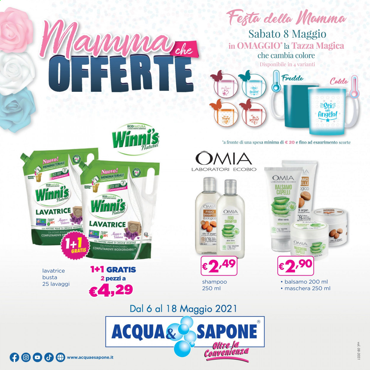 thumbnail - Volantino Acqua & Sapone - 6/5/2021 - 18/5/2021 - Prodotti in offerta - Winni's, sapone, Omia, shampoo bio, balsamo, maschera, shampoo, maschera capelli, angelo. Pagina 1.