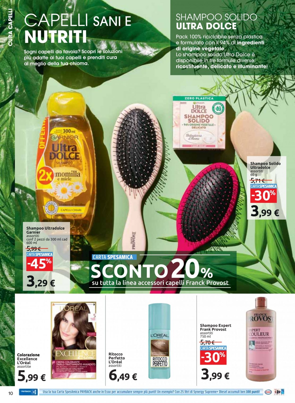 Volantino Carrefour - 5/5/2021 - 23/5/2021 - Prodotti in offerta - Garnier, L’Oréal, Franck Provost, shampoo, Ultra Dolce. Pagina 10.