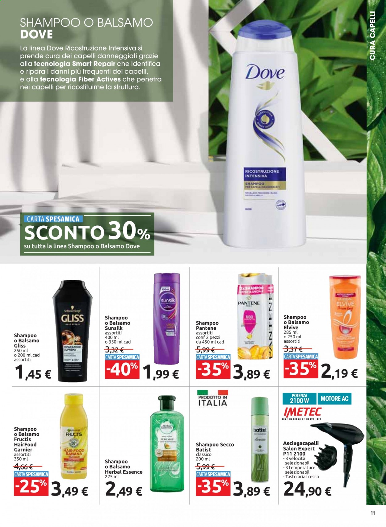 thumbnail - Volantino Carrefour - 5/5/2021 - 23/5/2021 - Prodotti in offerta - Garnier, Dove Cosmetics, balsamo, shampoo, Sunsilk, Pantene, Fructis, shampoo secco, Elvive. Pagina 11.