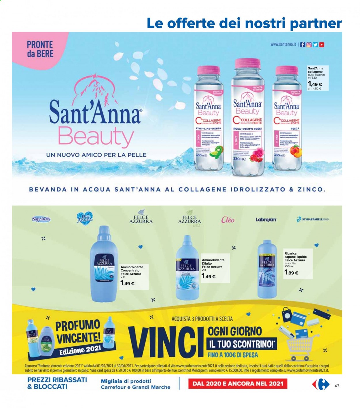 thumbnail - Volantino Carrefour - 6/5/2021 - 19/5/2021 - Prodotti in offerta - Sant'Anna, Felce Azzurra, ammorbidente, sapone, sapone liquido, profumo, Zinco. Pagina 43.