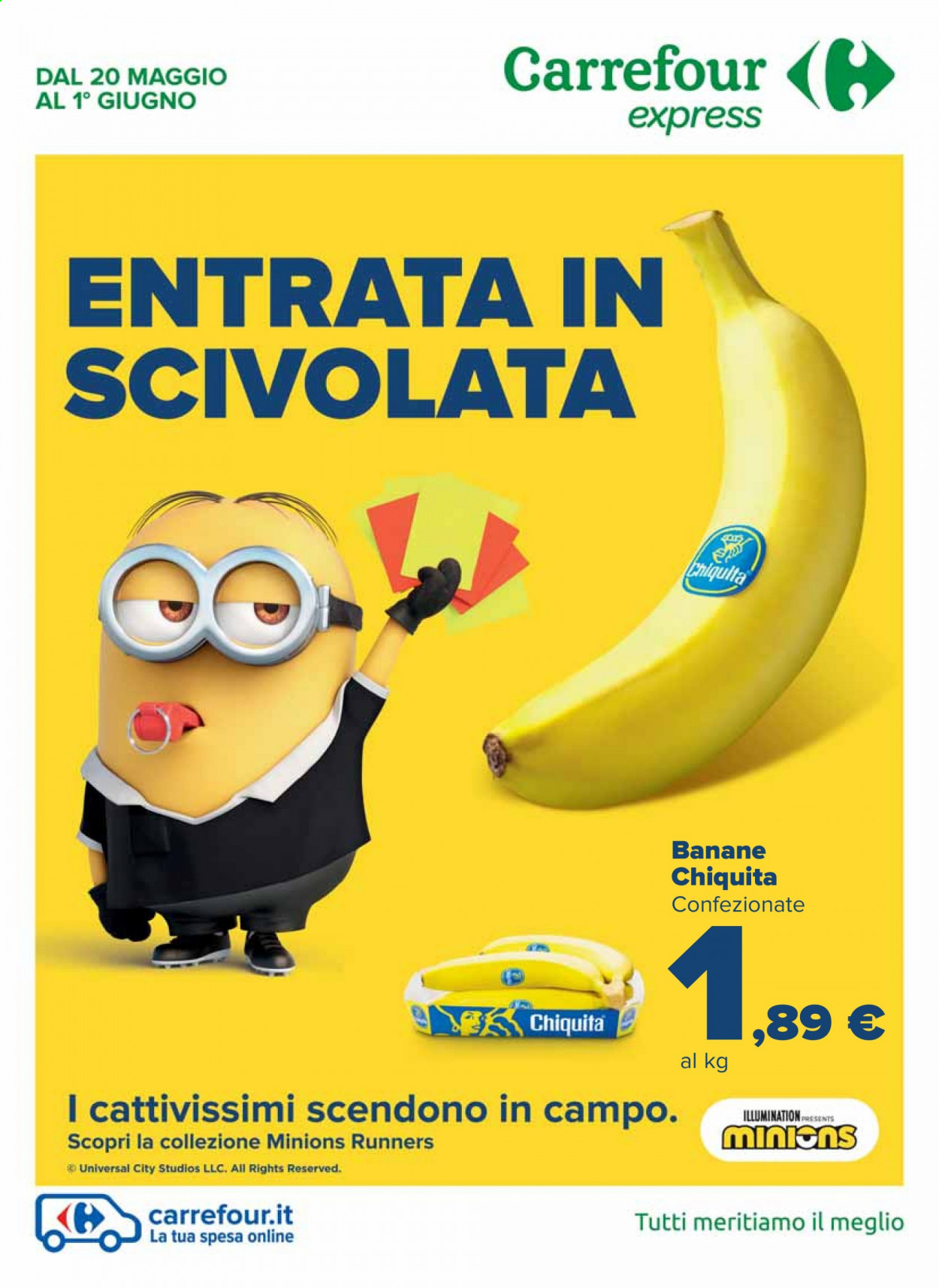 thumbnail - Volantino Carrefour - 20/5/2021 - 1/6/2021 - Prodotti in offerta - Minions, banane, Chiquita. Pagina 1.