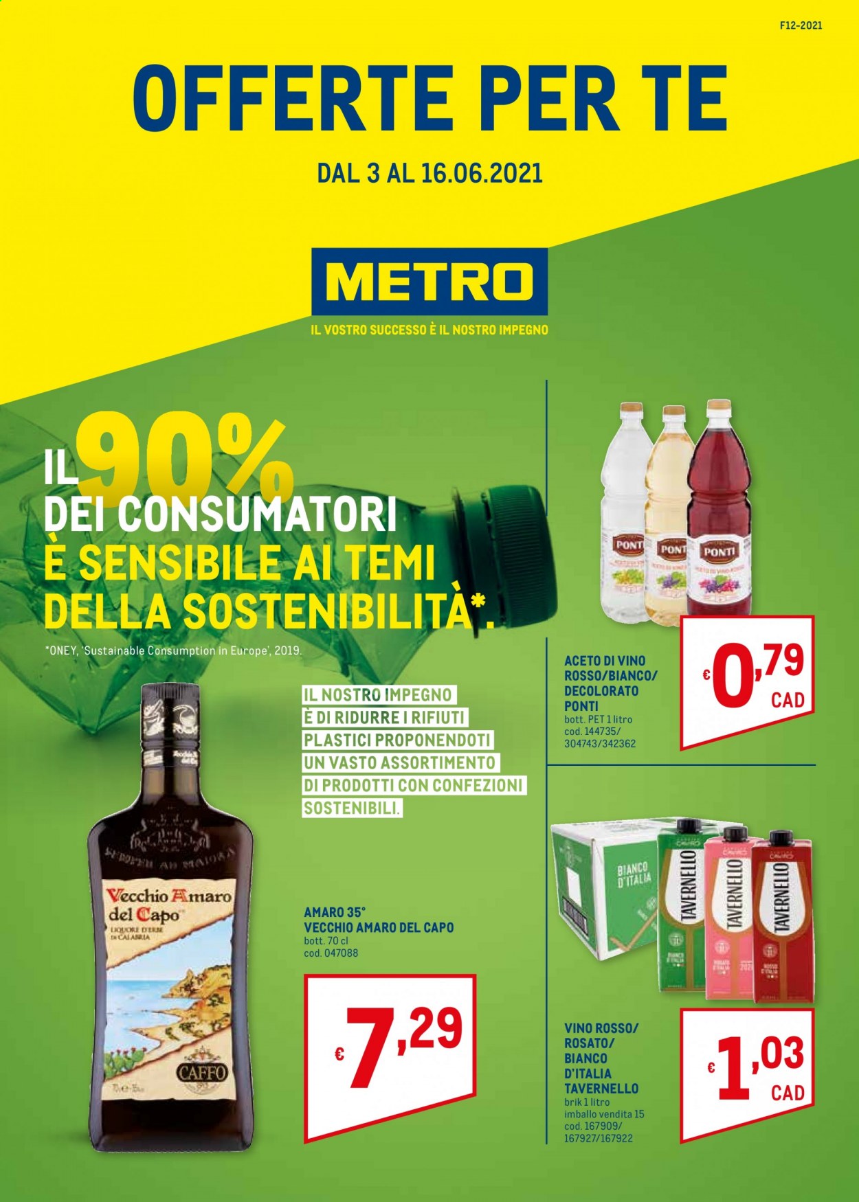 thumbnail - Volantino Metro - 3/6/2021 - 16/6/2021 - Prodotti in offerta - Ponti, aceto, aceto di vino, Tavernello, Vecchio Amaro del Capo, aperitivo. Pagina 1.