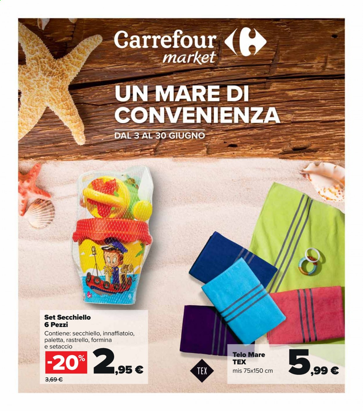 thumbnail - Volantino Carrefour - 3/6/2021 - 30/6/2021 - Prodotti in offerta - paletta, telo mare, rastrello. Pagina 1.