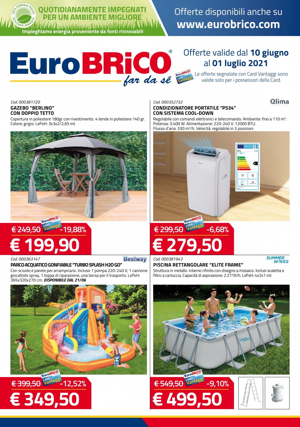 thumbnail - Volantino Eurobrico - 10/6/2021 - 1/7/2021 - Prodotti in offerta - condizionatore, condizionatore portatile, pompa, scaletta, borsa, gazebo, parco acquatico, piscina. Pagina 1.